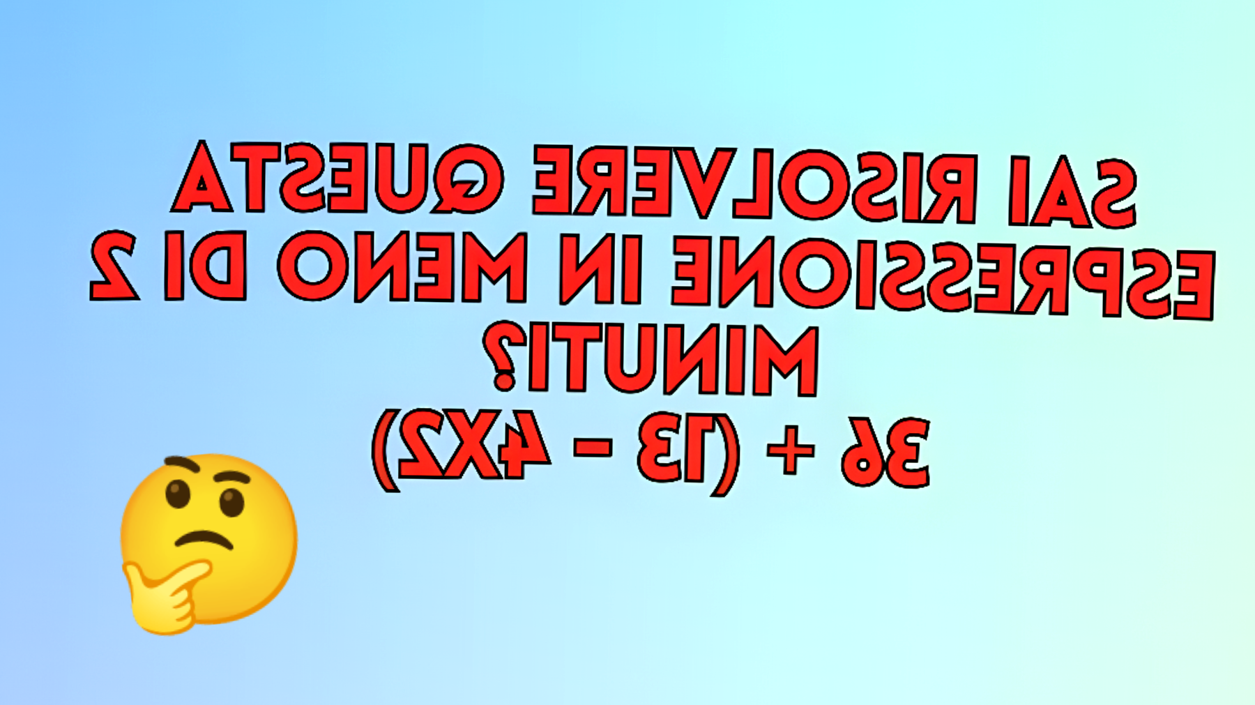 Solo il 5% riesce a risolvere questa espressione in meno di 2 minuti: sei tra questi?