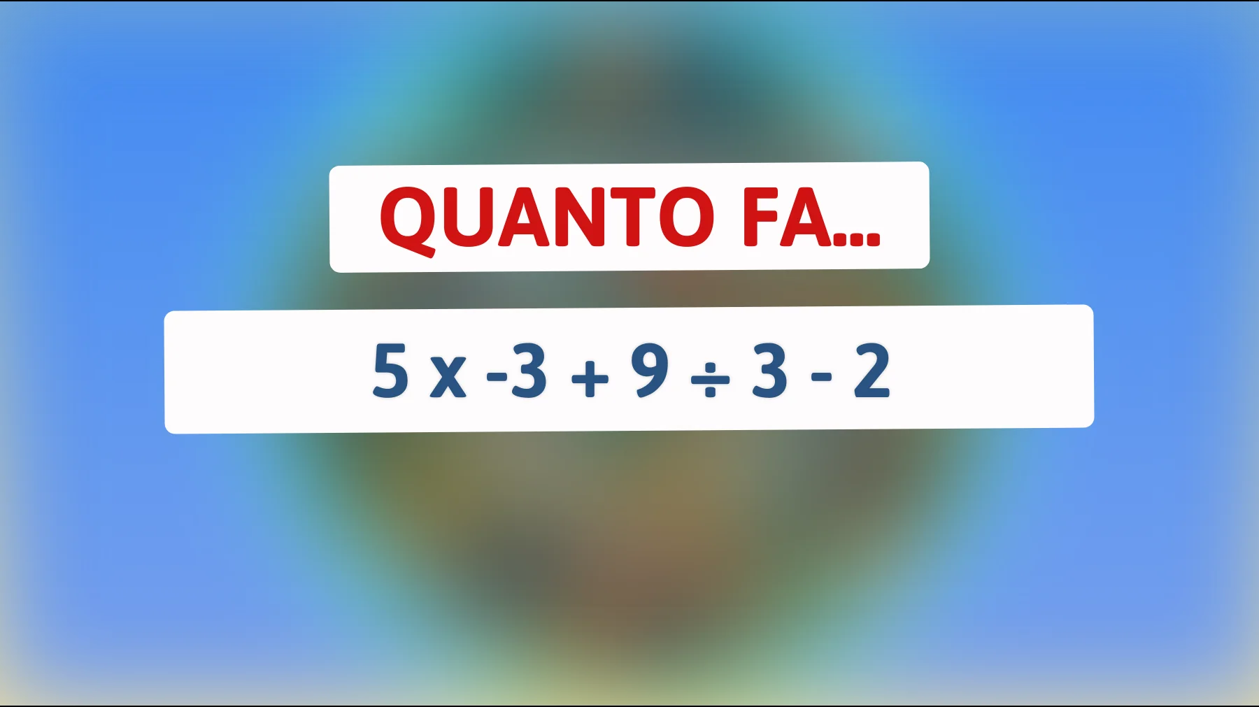 Sfida te stesso: solo il 1% delle persone risolve questo semplice calcolo matematico, sei tra loro?"